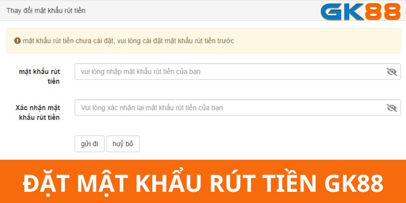 Đặt mật khẩu rút tiền