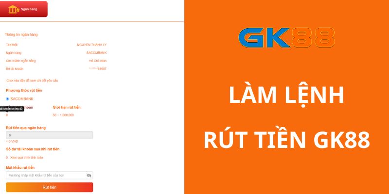 Điền thông tin rút tiền GK88